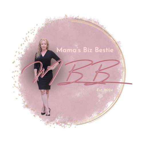 Mama's Biz Bestie 